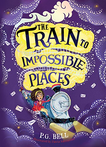 The Train to Impossible Places PG Bell (author) and Flavia Sorrentino (illustrator)