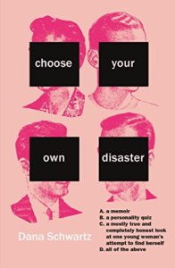 Books to Read as Ebooks - Choose Your Own Disaster by Dana Schwartz