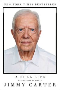 A Full Life: Reflections at Ninety by Jimmy Carter