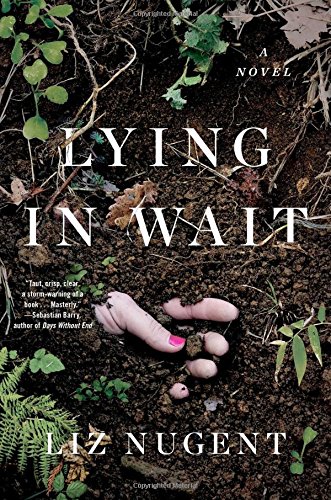 Lying in Wait by Liz Nugent