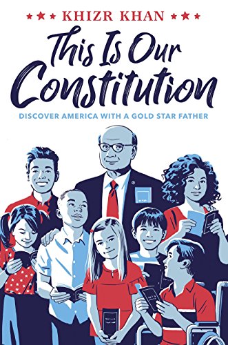 This Is Our Constitution by Khizr Khan