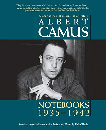 Notebooks 1935-1942: Volume 1 by Albert Camus