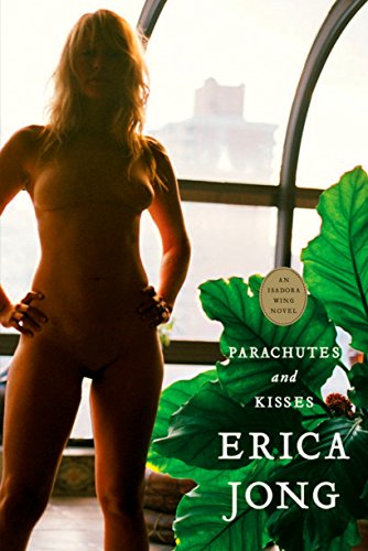 Parachutes & Kisses by Erica Jong
