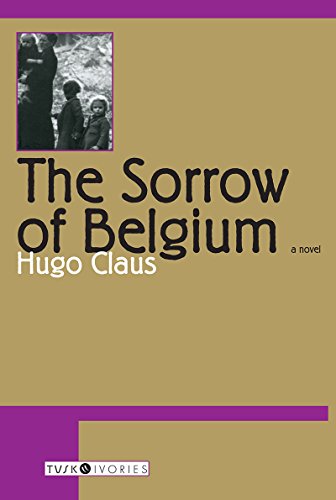 The Sorrow of Belgium by Hugo Claus