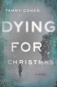 The Best Psychological Thrillers - Dying for Christmas: A Novel by Tammy Cohen