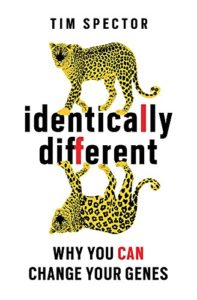 Diet Books - Identically Different: Why You Can Change Your Genes by Tim Spector