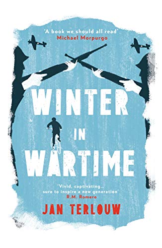 Winter in Wartime by Jan Terlouw & Laura Watkinson (translator)