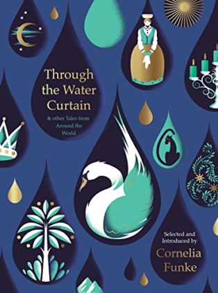 Through the Water Curtain by Cornelia Funke