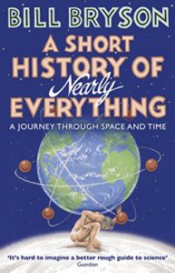 The best books on Cosmology - A Short History of Nearly Everything by Bill Bryson