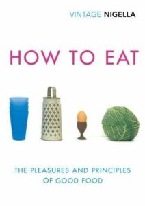 The best books on Cooking - How to Eat by Nigella Lawson