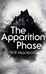 The Best Ghost Stories - The Apparition Phase by Will Maclean