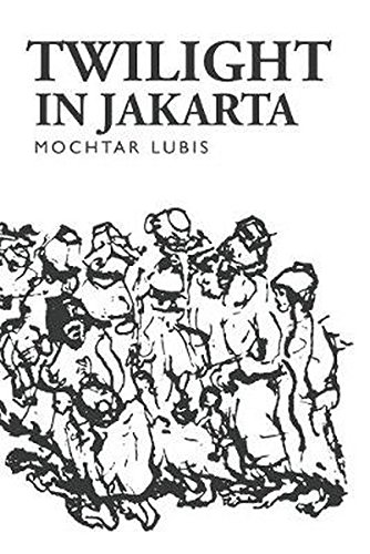 Twilight in Jakarta by Claire Holt and John McGlynn (translators) & Mochtar Lubis