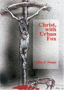 Christ, with Urban Fox by John F Deane
