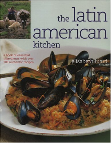 The Latin American Kitchen by Elisabeth Luard