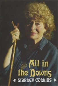 The Best Music Books of 2018 - All in the Downs: Reflections on Life, Landscape, and Song by Shirley Collins