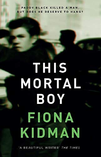 This Mortal Boy by Fiona Kidman