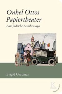 The best books on Jewish Vienna - Onkel Ottos Papiertheater: Eine jüdische Familiensaga by Brigid Grauman
