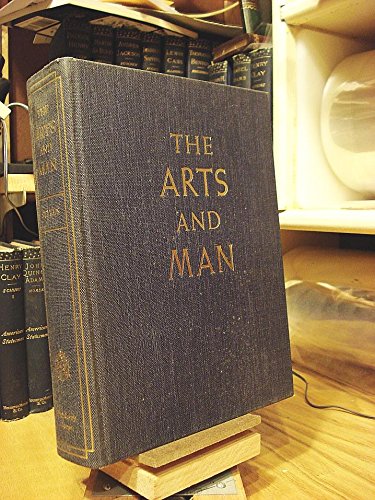The Arts and Man by Raymond S. Stites