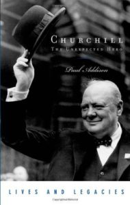 Churchill: The Unexpected Hero by Paul Addison
