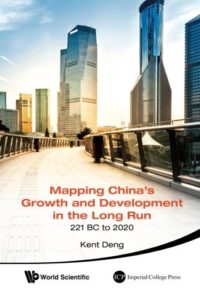 The best books on China in the World Economy - Mapping China's Growth And Development In The Long Run, 221 BC To 2020 by Kent Deng