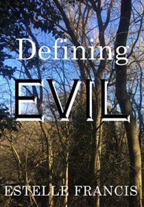 The Best Young Adult Science Fiction Books - Defining Evil by Estelle Francis