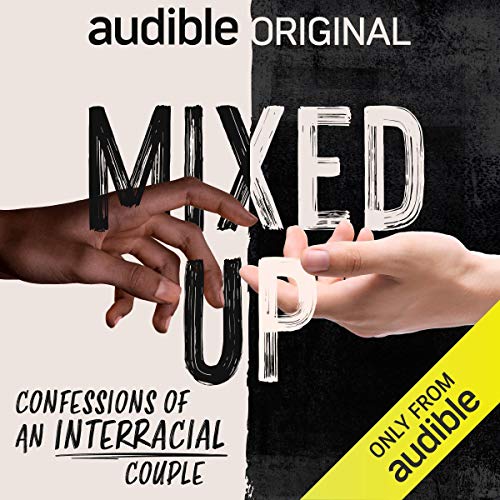 Mixed Up: Confessions of an Interracial Couple by Tineka Smith and Alex Court