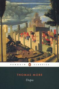 The best books on Utopia - Utopia by Thomas More