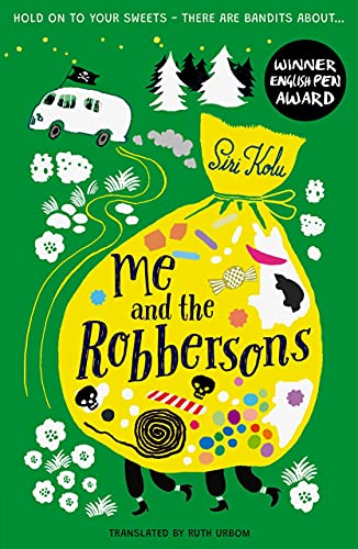 Me and the Robbersons by Siri Kolu & translated by Ruth Urbom
