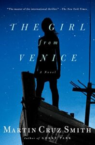 The best books on Venice - The Girl from Venice by Martin Cruz Smith