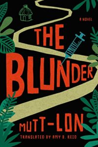 The Best Recent Novels from Francophone Africa - The Blunder by Mutt-Lon