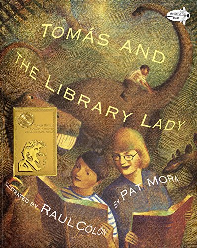 Tomás and the Library Lady by Pat Mora & Raul Colón (illustrator)