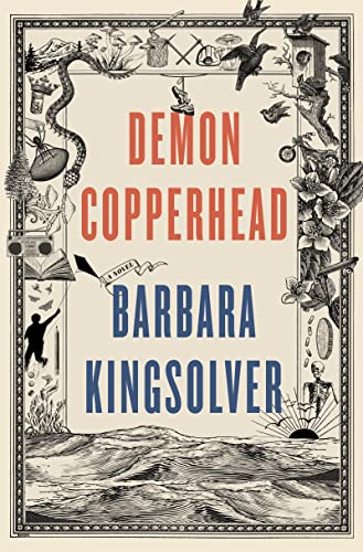 Demon Copperhead: A Novel by Barbara Kingsolver