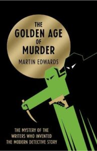 The Best Golden Age Mysteries - The Golden Age of Murder by Martin Edwards