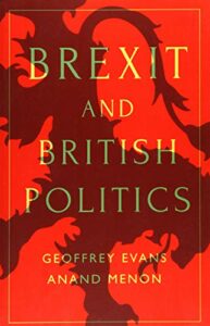 The best books on Brexit - Brexit and British Politics by Anand Menon & Geoffrey Evans
