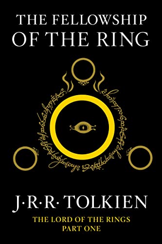 The Fellowship of the Ring (Lord of the Rings Part One) by J R R Tolkien