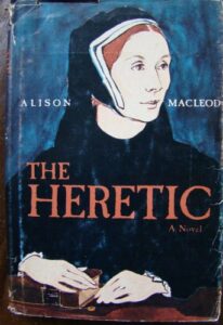 The Best Tudor Historical Fiction - The Heretic: A Novel by Alison Macleod