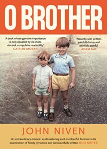 Notable Memoirs of 2023 - O Brother by John Niven