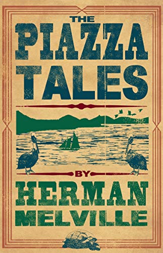 Piazza Tales by Herman Melville
