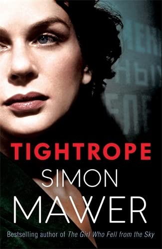 Tightrope by Simon Mawer