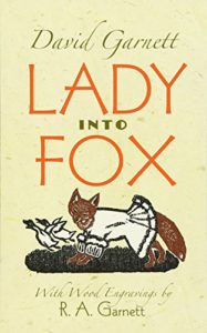 Forgotten Classics: The Best B-Side Books - Lady Into Fox by David Garnett