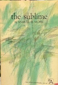 The best books on The Sublime - The Sublime: A Study of Critical Theories in XVIII-Century England by Samuel Monk