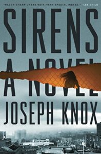 Best Police Procedurals - Sirens by Joseph Knox