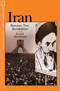 Iran Between Two Revolutions by Ervand Abrahamian