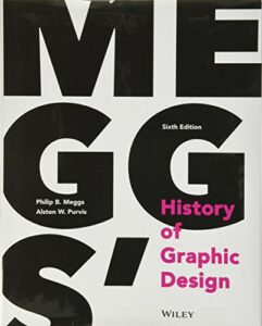 The Best Books for Graphic Designers - Meggs' History of Graphic Design 6th Edition by Philip B. Meggs