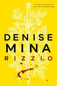 Rizzio: A Novella by Denise Mina