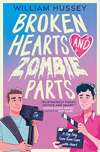 Broken Hearts and Zombie Parts by William Hussey