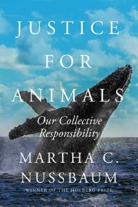 Justice for Animals: Our Collective Responsibility by Martha Nussbaum