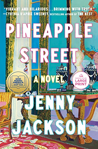 Pineapple Street: A Novel by Jenny Jackson and narrated by Marin Ireland