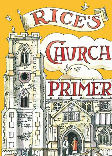 Rice's Church Primer by Matthew Rice