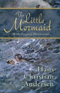 The Little Mermaid Hans Christian Andersen, Vilhelm Pedersen & Helen Stratton (illustrators), translated by H. B. Paull 